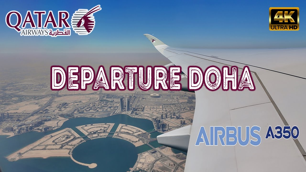 QATAR AIRWAYS Flight 43 Departing the Hamad International Airport | DOHA QATAR