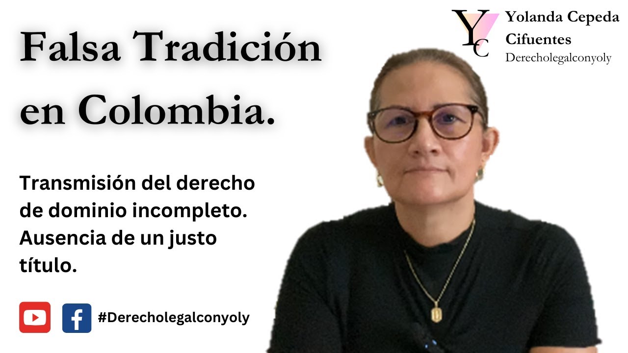 La Falsa Tradición en Colombia