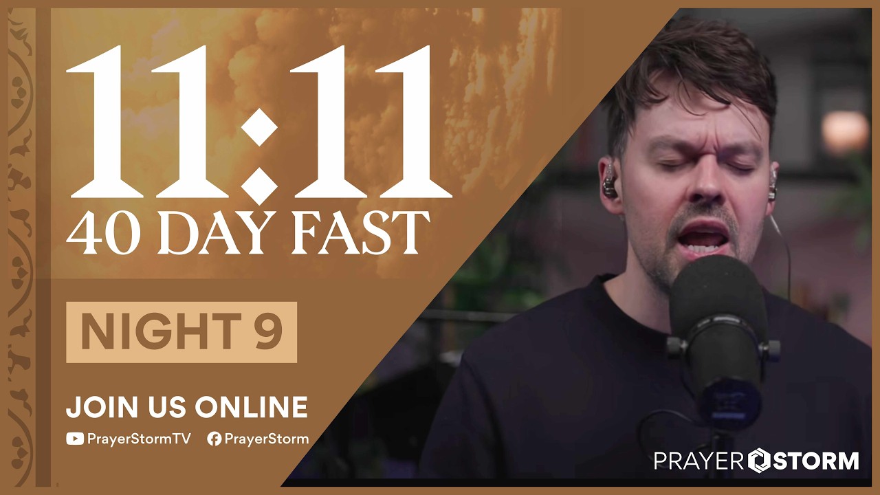 11:11 Fast | PS Live | Prayer Session 9