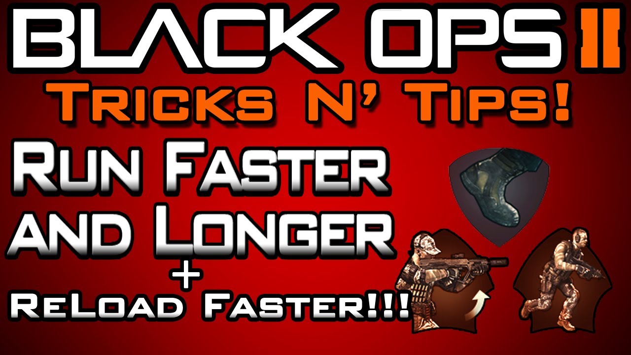 Sprint Faster and Longer + Reload Faster! | Black Ops 2 Tips n' Tricks #1