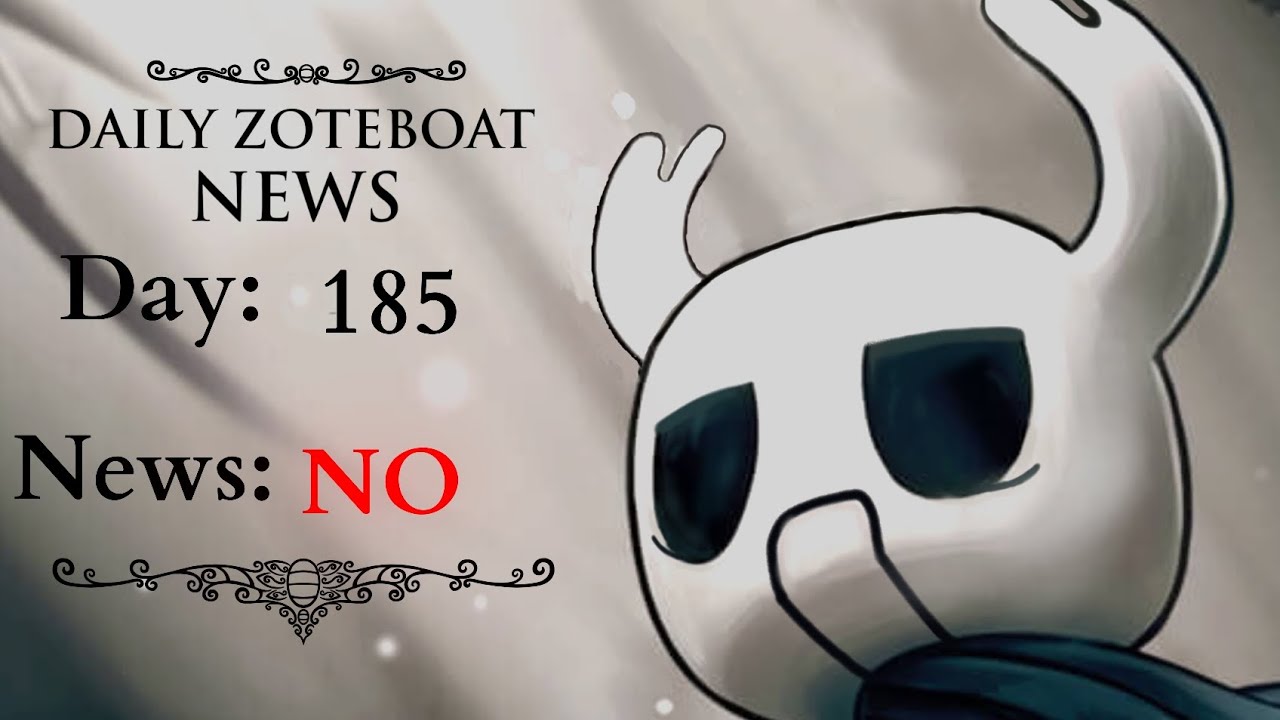 Daily Hollow Knight: Zoteboat - News ( Day 185 )