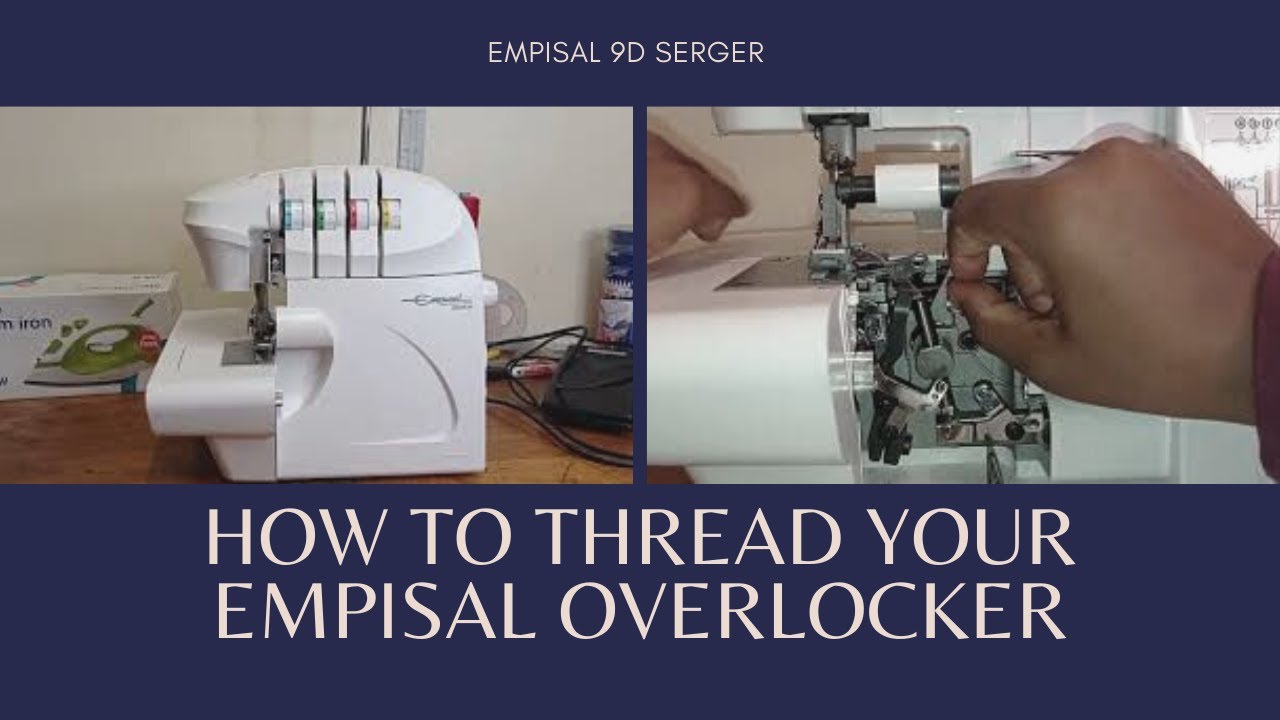 How To Thread Your Empisal 9D Overlocker/Serger| Dintle Pondo| South African YouTuber