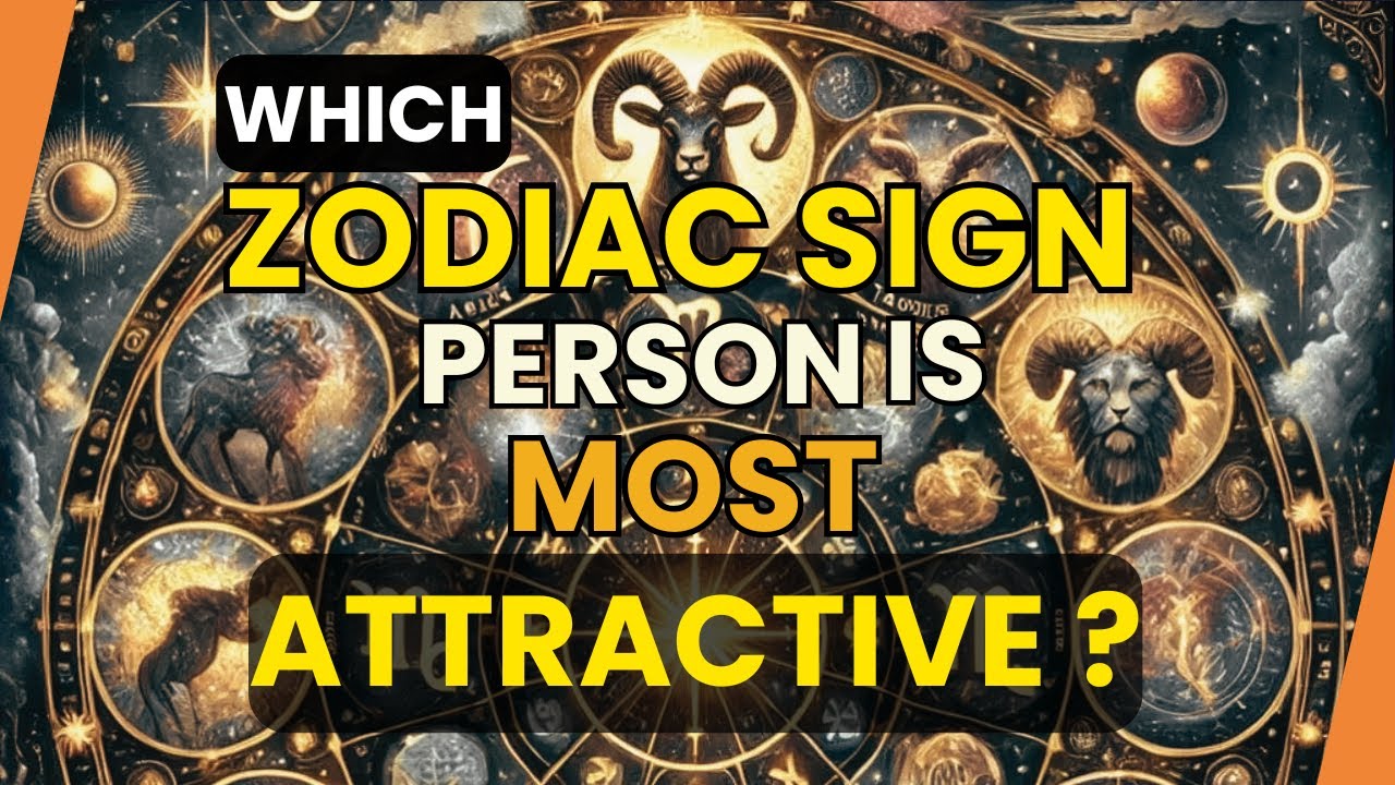 The Surprising Truth About the Most Attractive Zodiac Sign Nobody Tells You | Be Inspired Everyday