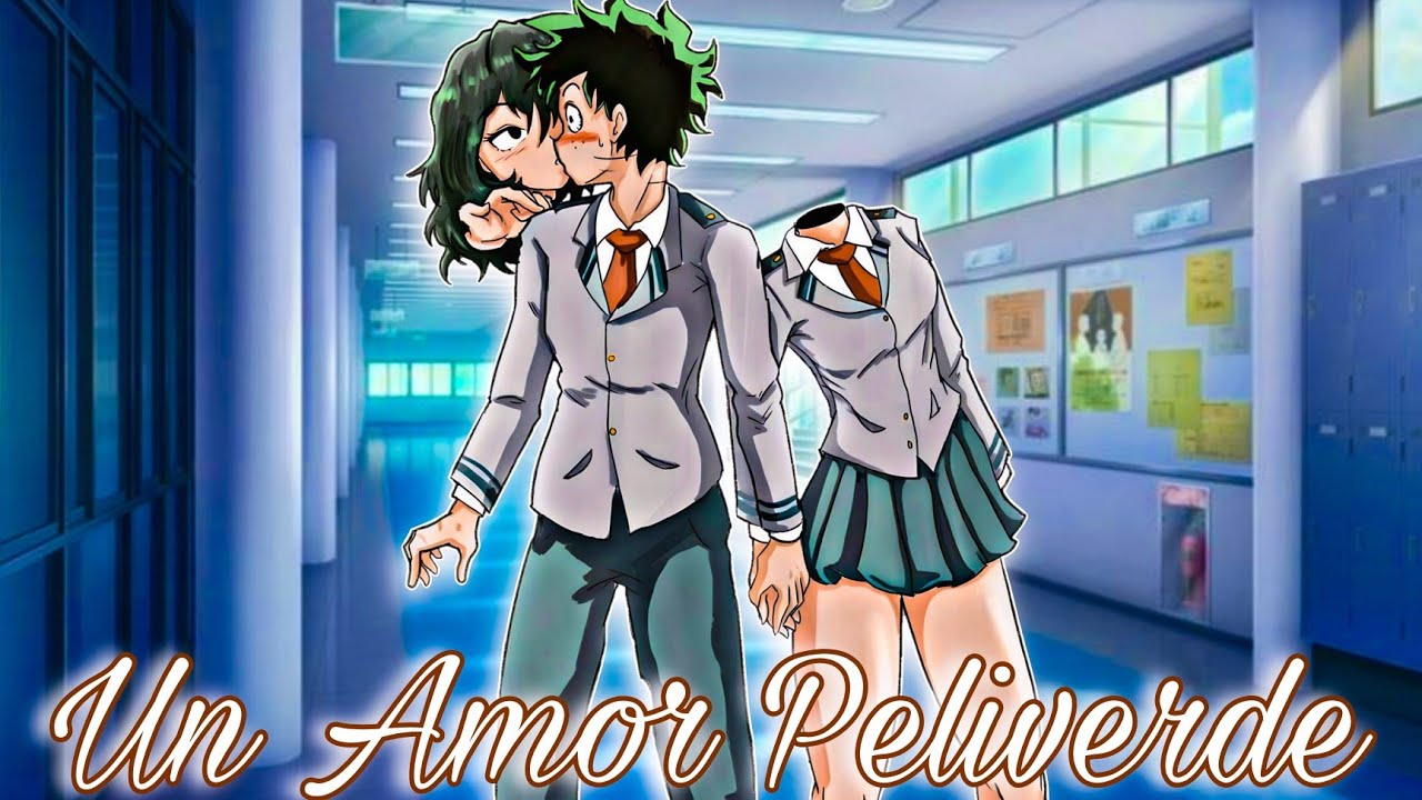 Un Amor Peliverde (IzukuxSetsuna)Cap 1
