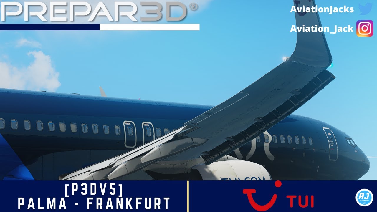 [P3Dv5] | Palma 🇪🇸 - Frankfurt 🇩🇪 | VATSIM | TUI PMDG 737NGXu l TUI7YV |