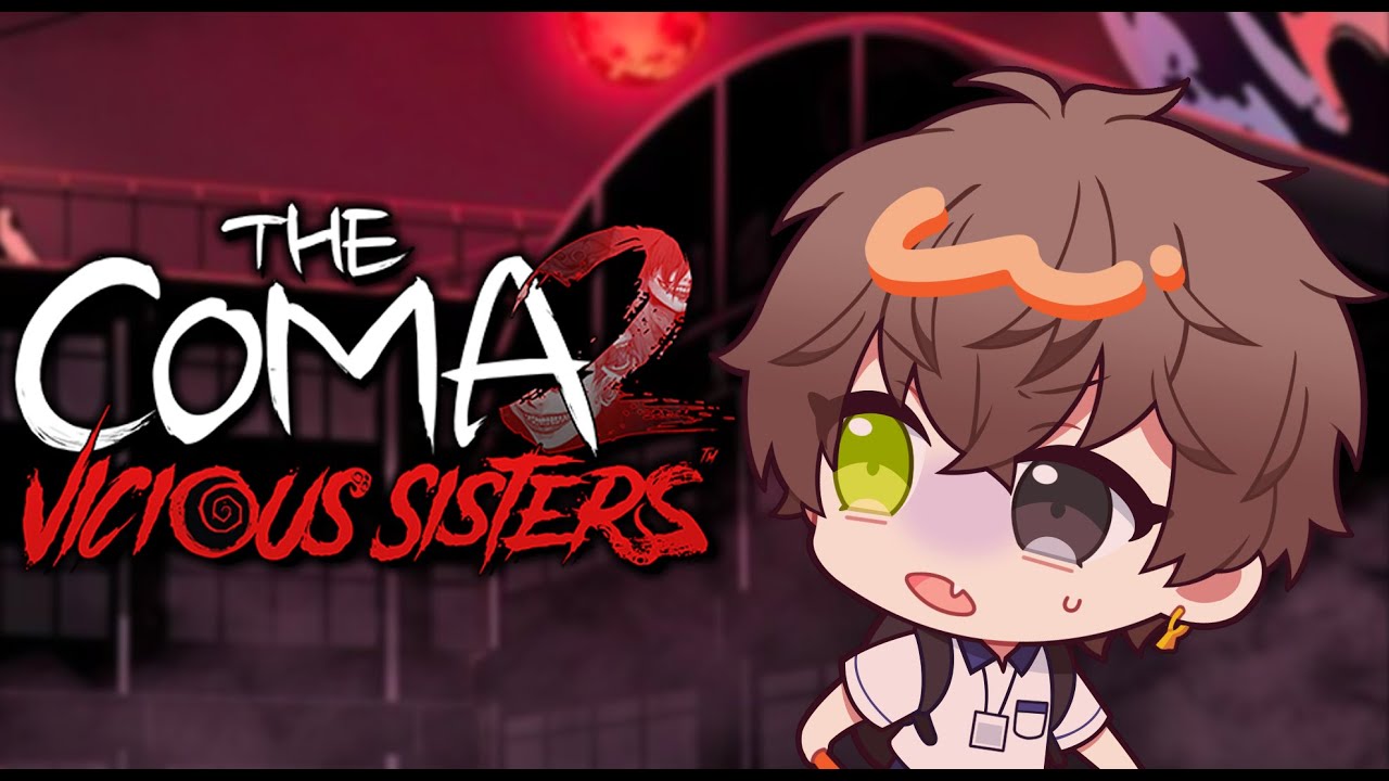 GIRLBOSS AND SURVIVE【THE COMA 2: VICIOUS SISTERS】 【NIJISANJI EN | Alban Knox】
