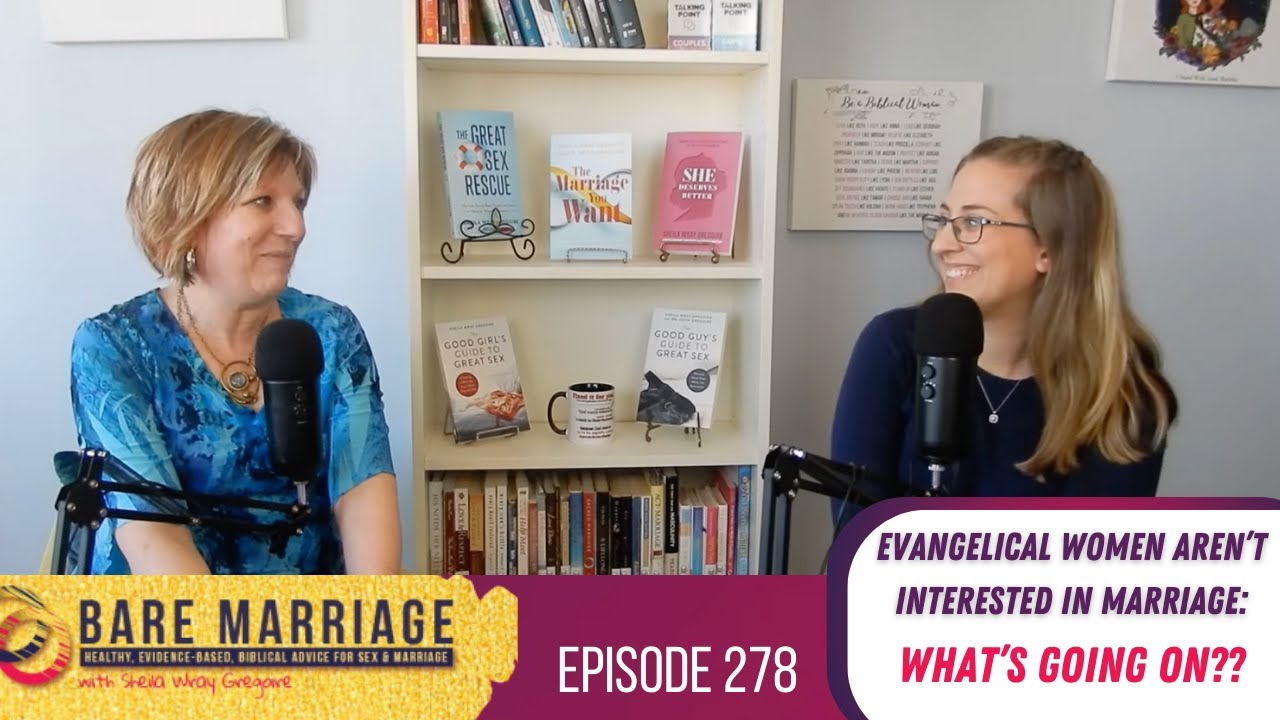 Why Don't Evangelical Women Want to Marry Evangelical Men? Why Marriage Rates are Declining