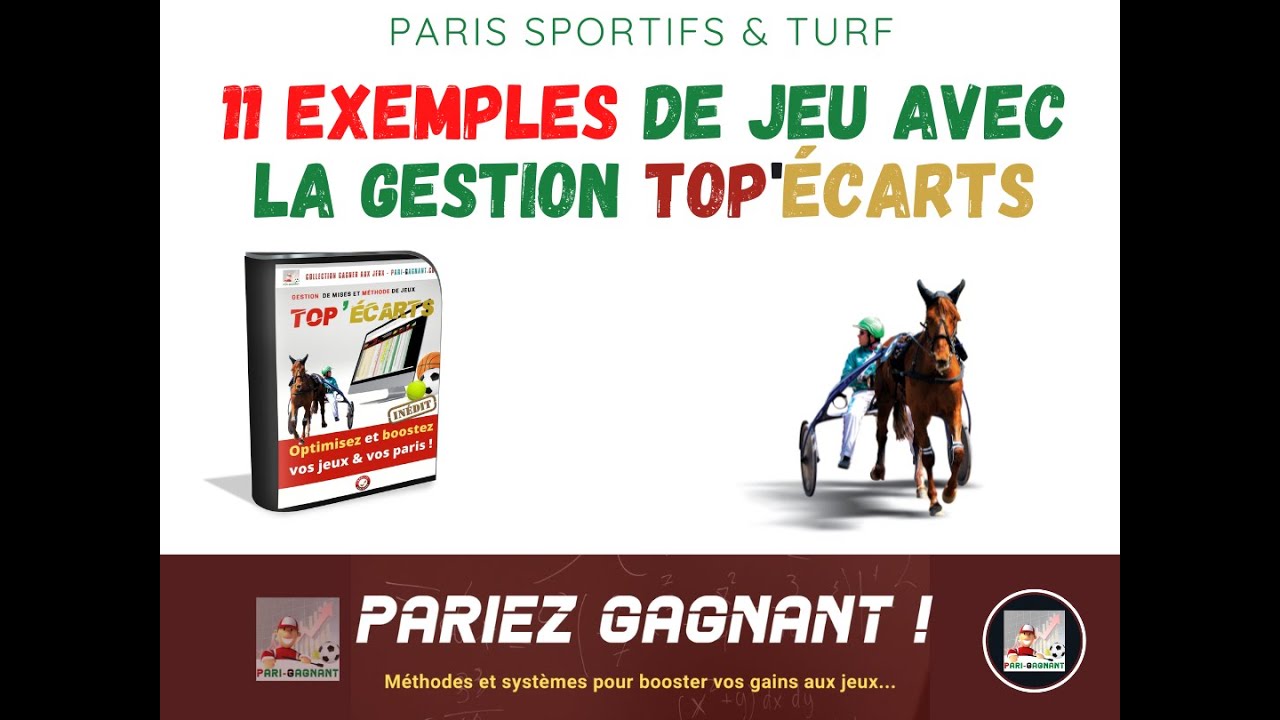 11 exemples de jeux avec la gestion de mises Top'Écarts | Turf et Paris Sportifs | Excel