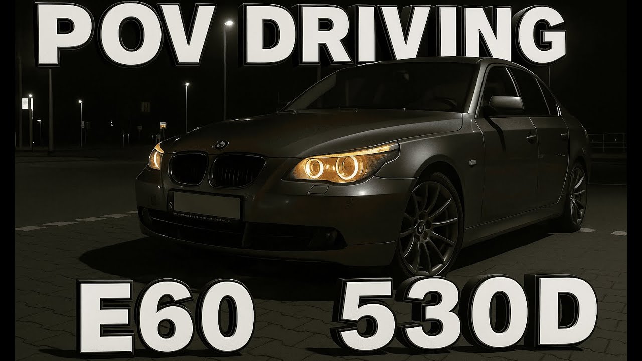 BMW 530d E60 Stage 1 | NIGHT DRIVE POV by DriveFanatic | Part 2