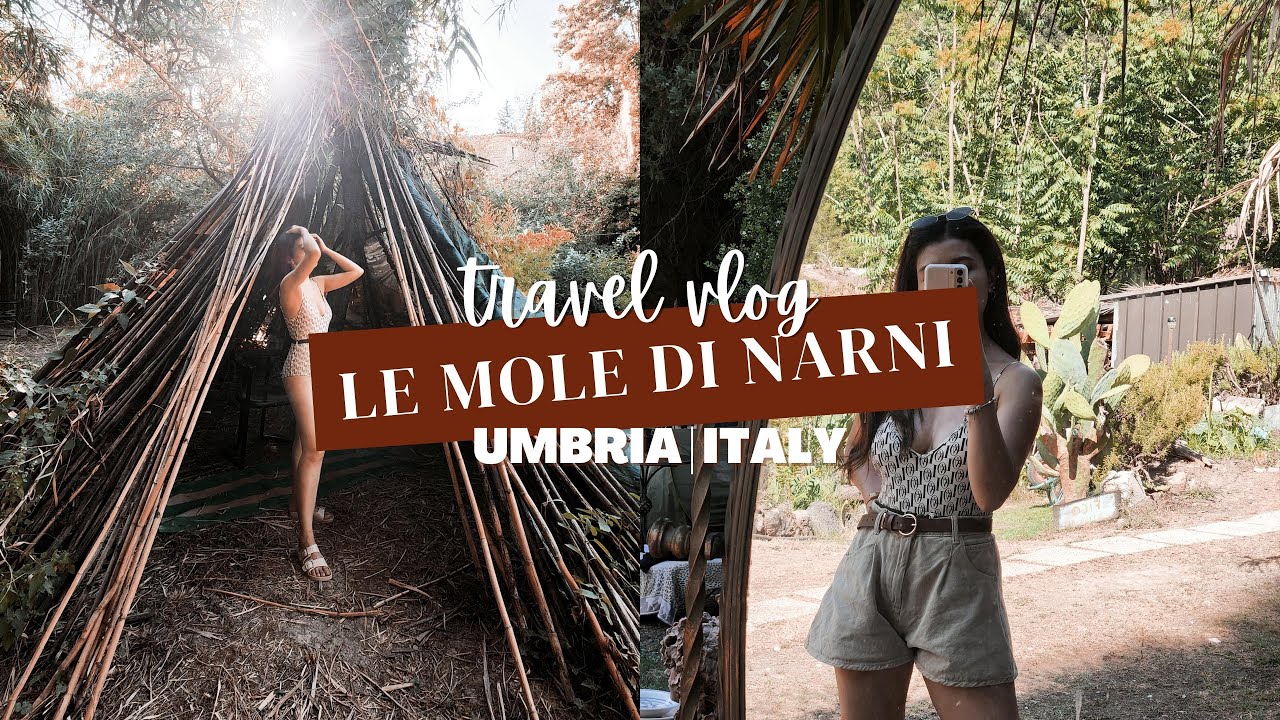 LE MOLE DI NARNI | UMBRIA, ITALY | Travel Vlog #Travel #Vlog #Umbria #Italy