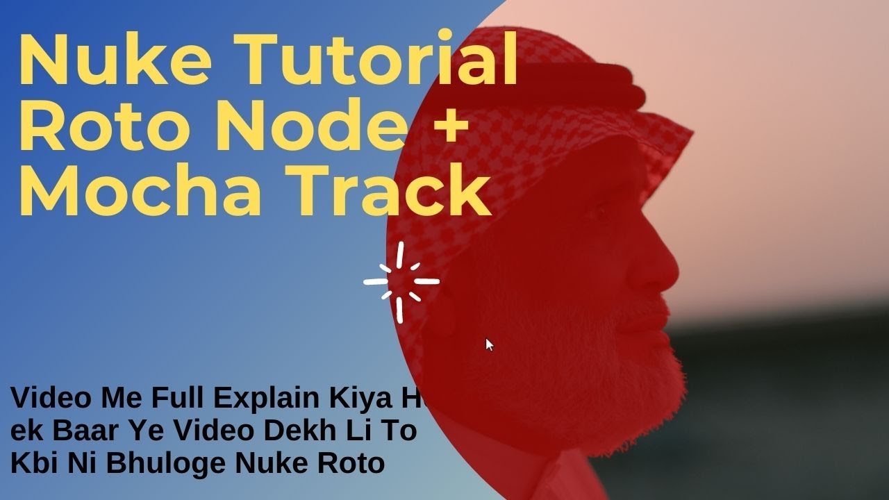 Nuke ROTO And MOCHA TRACKING Full Explain | Roto Node Mocha Pro Track