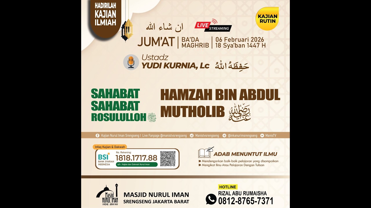 Serial Sahabat-sahabat Rasulullah, Hamzah bin Abdul Mutholib.  Ustadz Yudi Kurnia, Lc