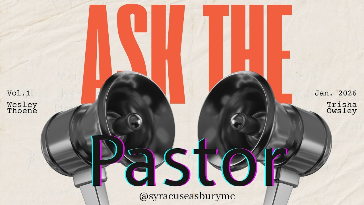 Ask The Pastor