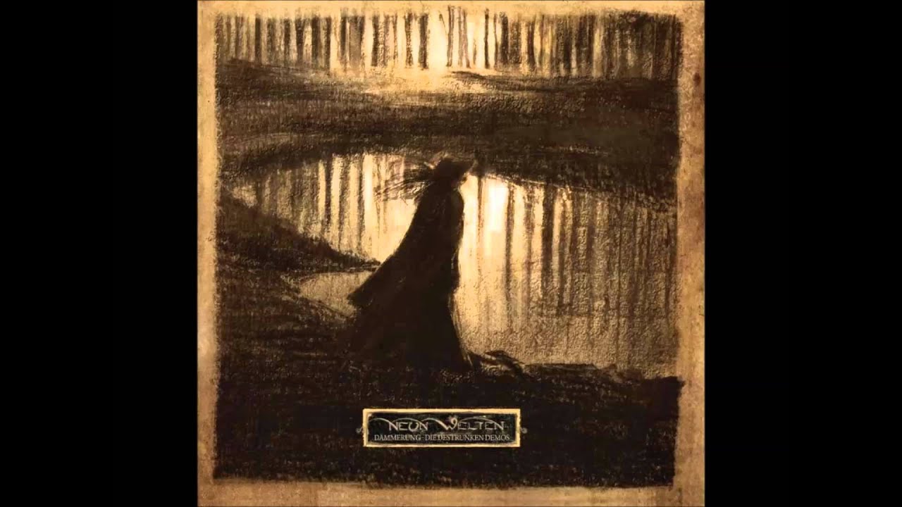 Neun Welten - D&auml;mmerung Die Destrunken Demos Full Album