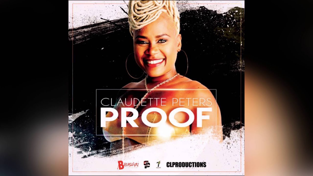 (Antigua Carnival 2016 Soca Music) Claudette Peters - Proof