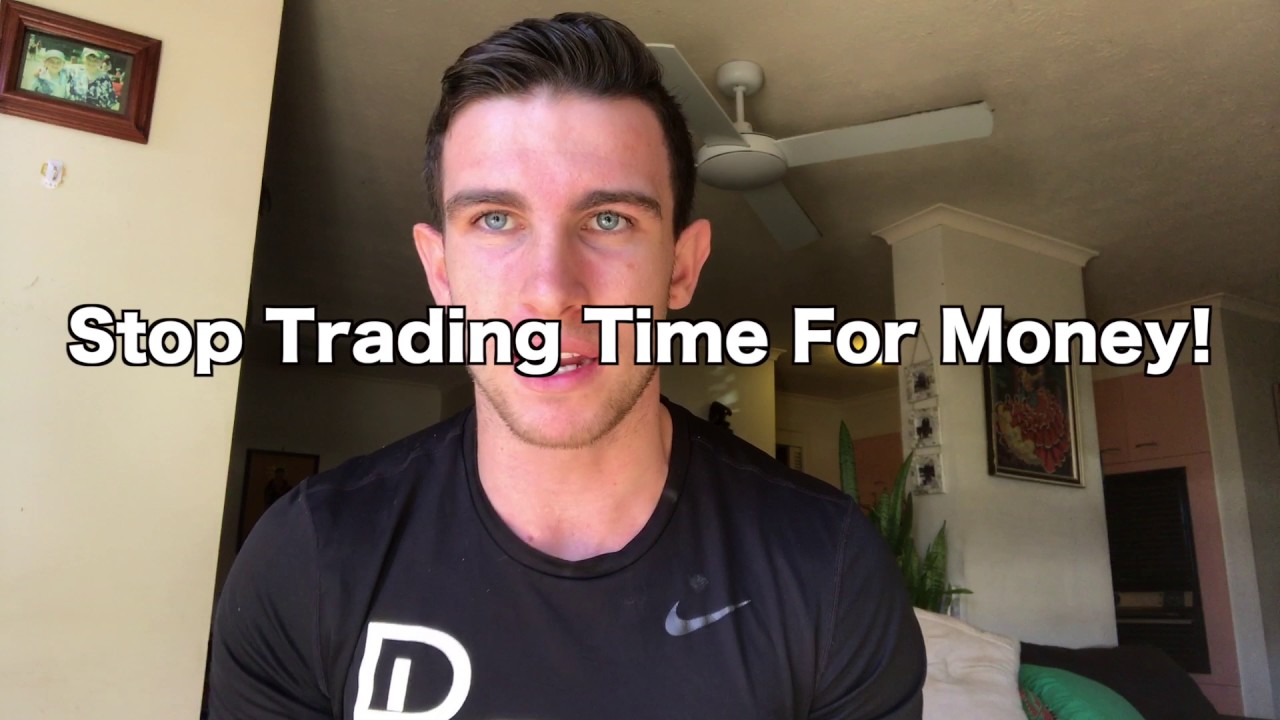 STOP Trading Time For Money