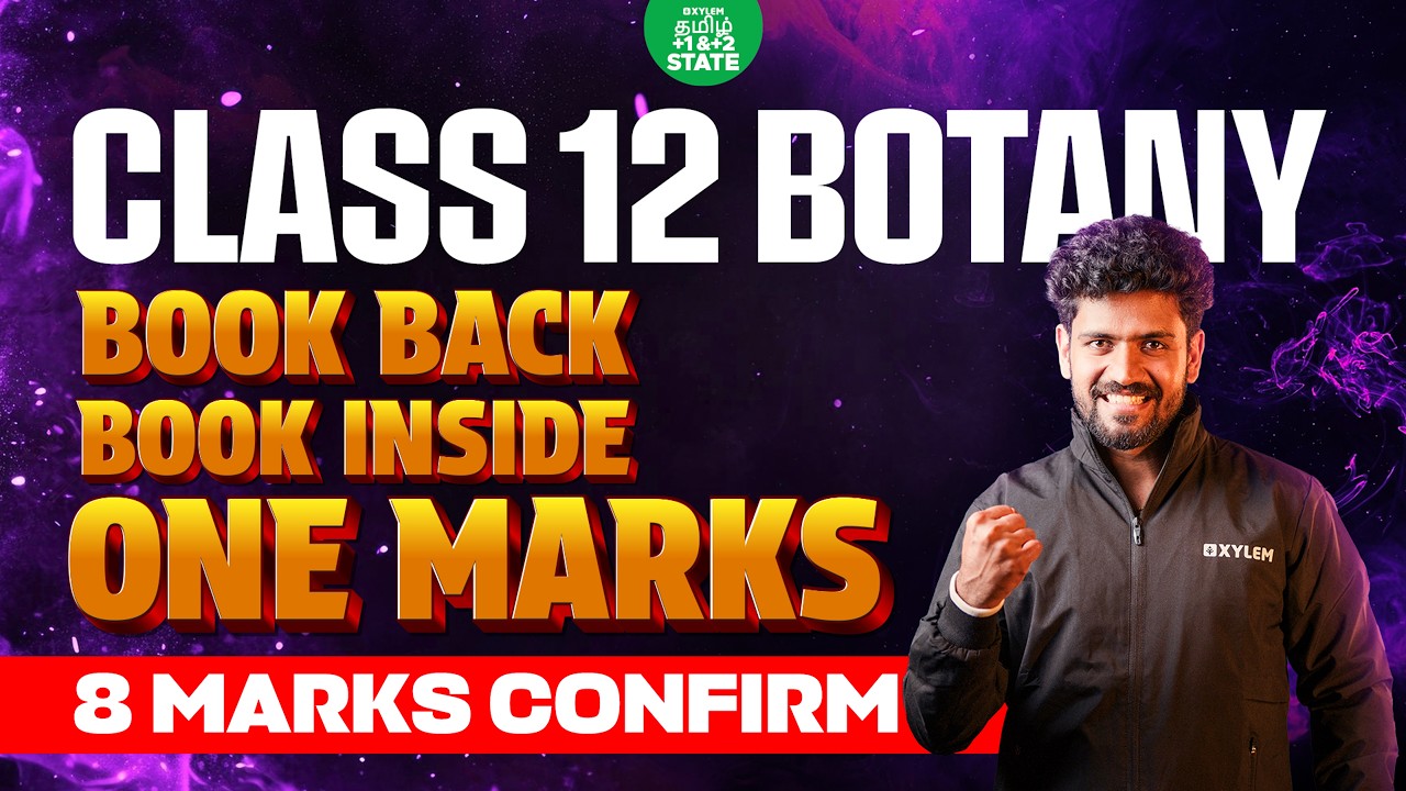 🏃 MARATHON 🔥 Book Back & Book Inside One Marks | Class 12 Botany | Xylem State 11 & 12 Tamil