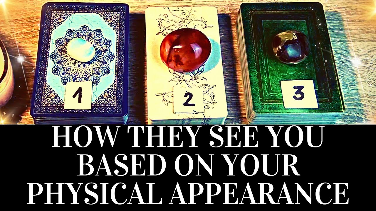 PICK A CARD 😍🔥 HOW Do THEY VIEW YOU Based On Your PHYSICAL APPEARANCE? 😍 Timeless Love Tarot Reading