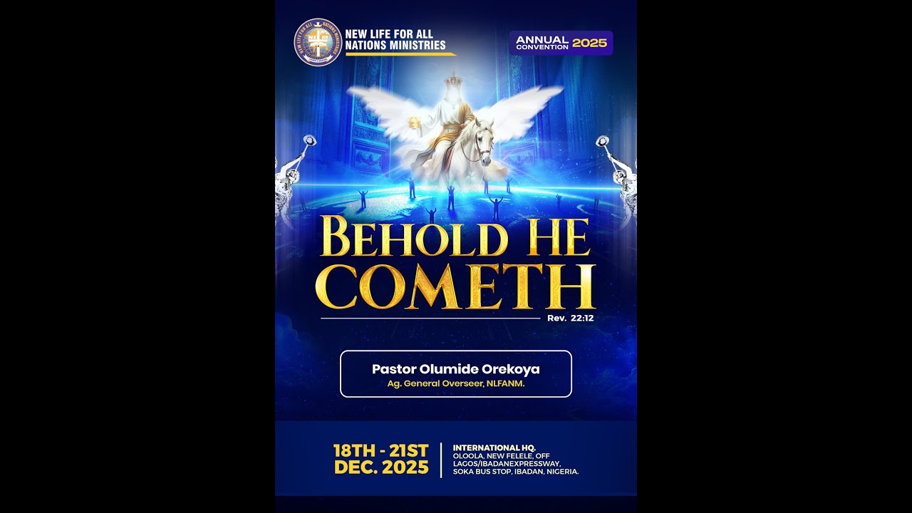 ANNUAL CONVENTION 2025 (BEHOLD HE COMETH) DAY 1