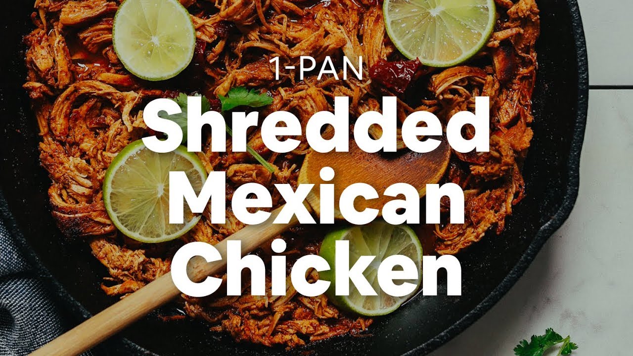 1-Pan Mexican Shredded Chicken | Minimalist Baker Recipes