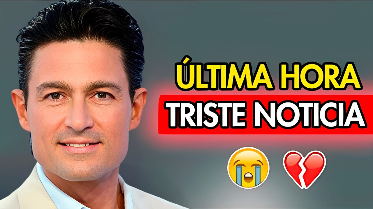 😢 URGENTE. HACE 17 MINUTOS: Fernando Colunga || Triste Noticia