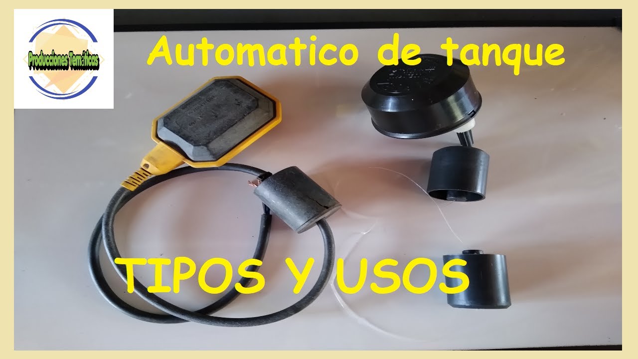 COMO CONECTAR UN AUTOMATICO DE TANQUE, tipos y usos