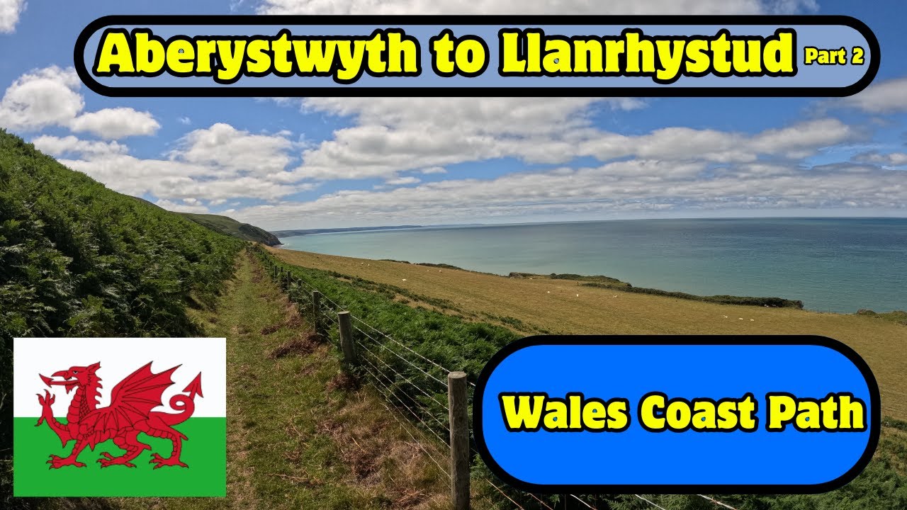 ABERYSTWYTH TO LLANRHYSTUD PART 2 - Walking The Wales Coast Path