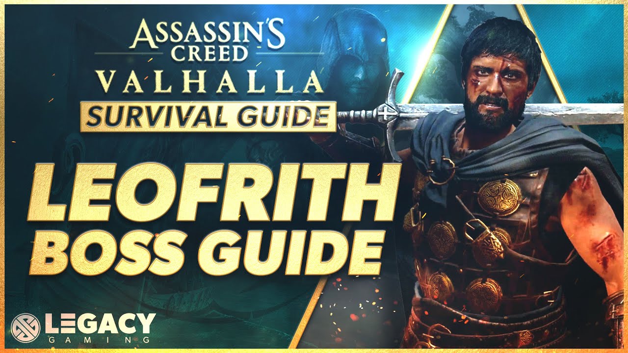 Leofrith - Boss Guide | Assassin's Creed Valhalla Survival Guide