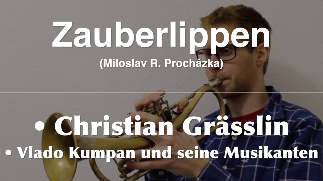 Zauberlippen || Christian Grässlin & Vlado Kumpan und seine Musikanten