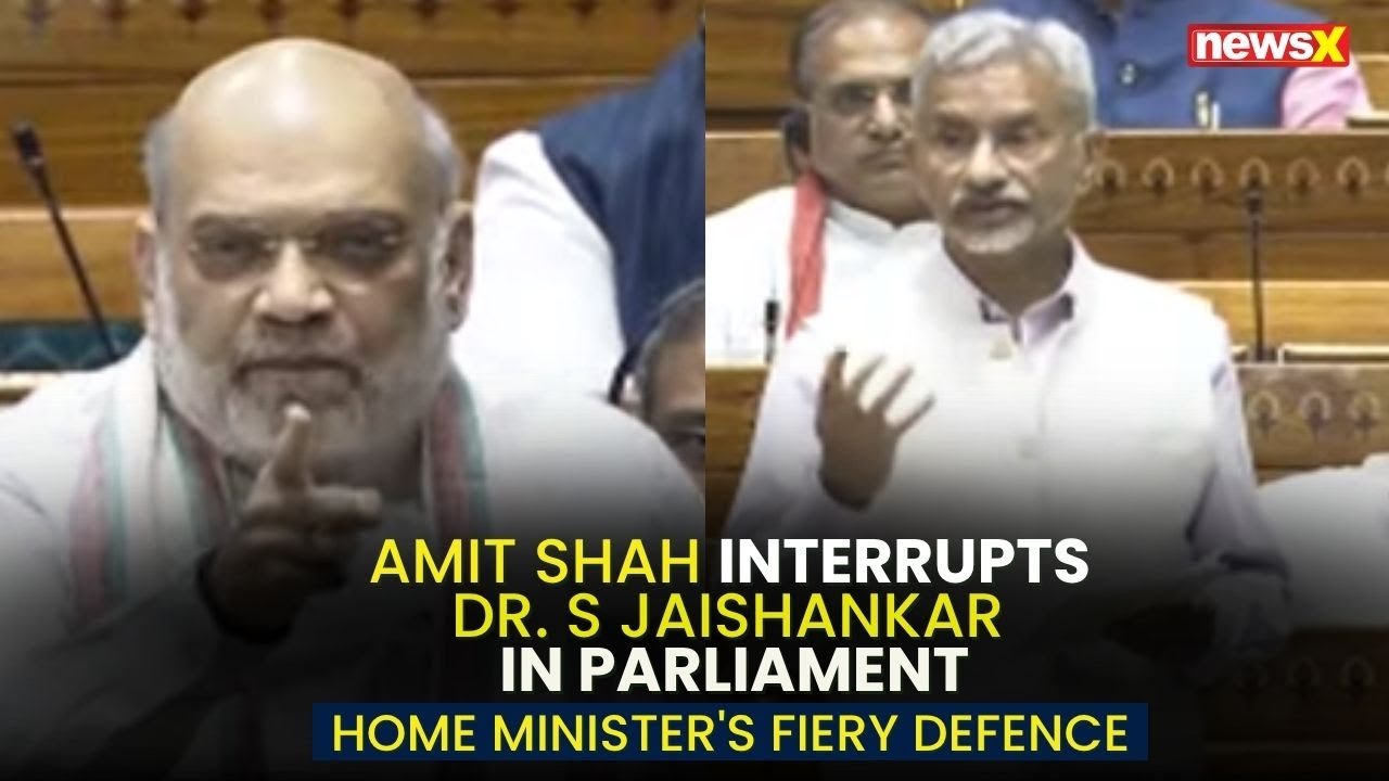 Watch: Amit Shah Interrupts Dr. S Jaishankar in Parliament | Home Minister's Fiery Defence | NewsX