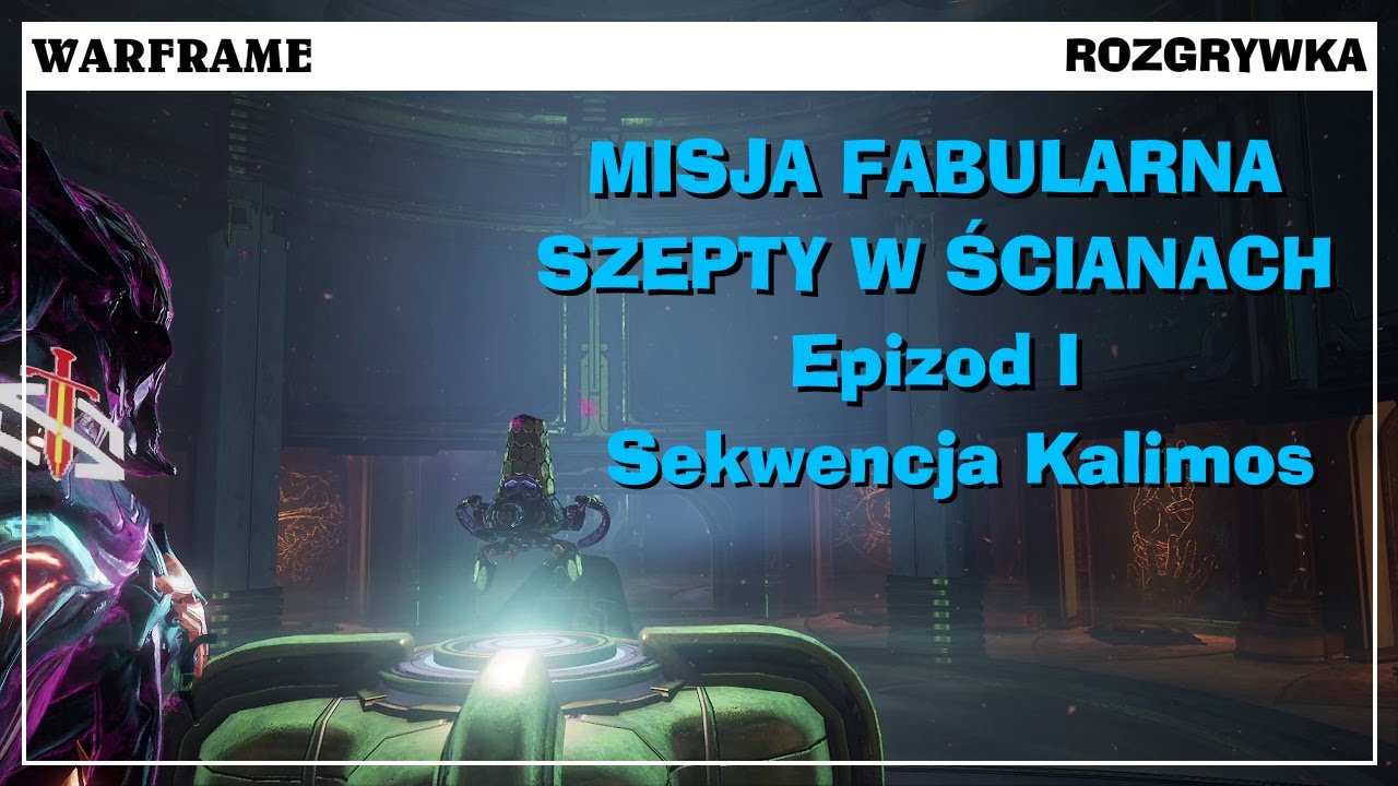 Warframe. Misja Fabularna: Szepty w ścianach. Epizod 1.