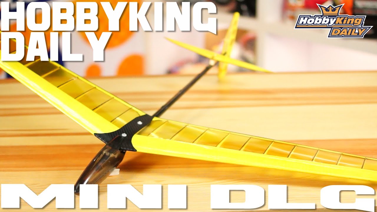 Mini DLGs - HobbyKing Daily