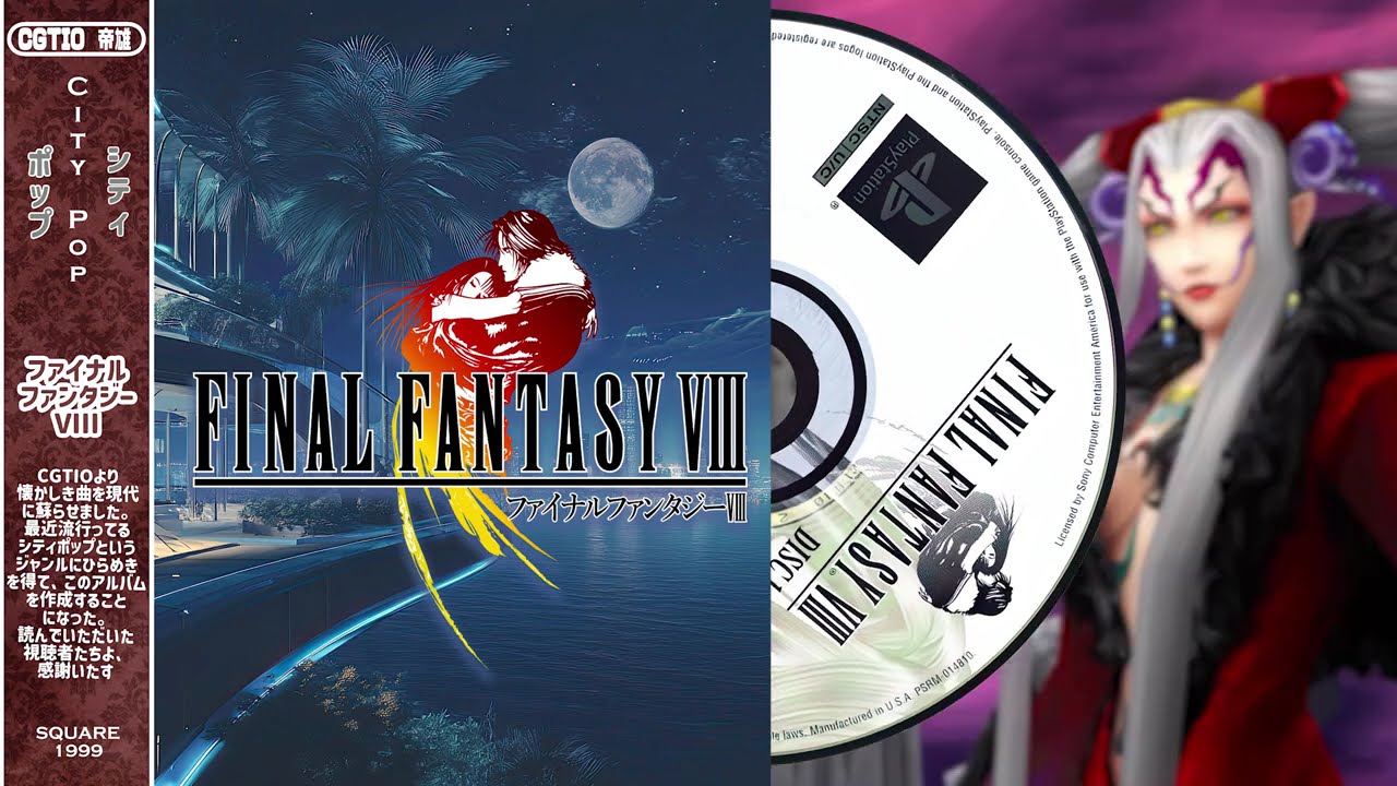 City Pop 🎷Final Fantasy 8