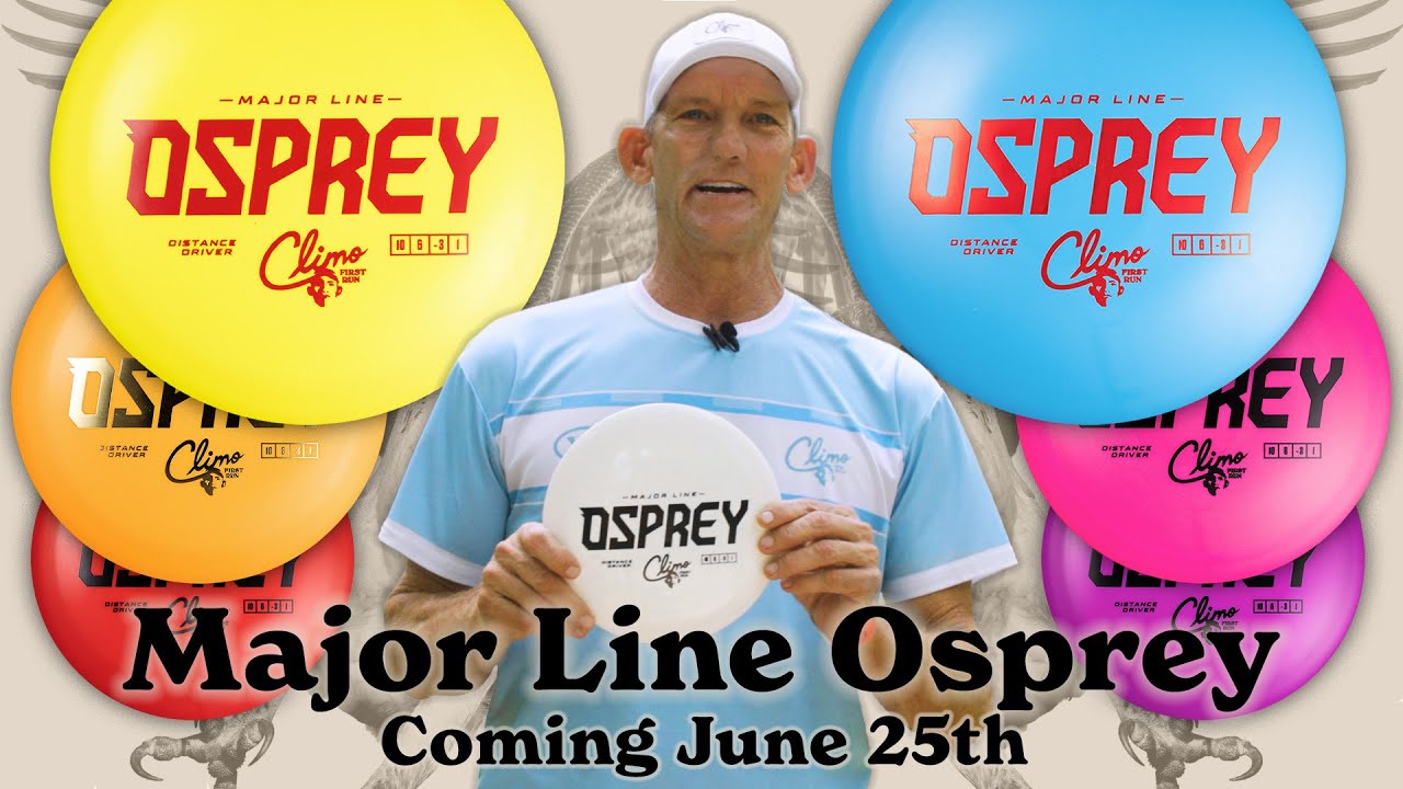 Climo Disc Golf | Major Line Osprey Review
