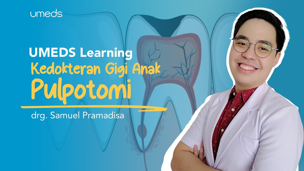 Kedokteran Gigi Anak - Pulpotomi
