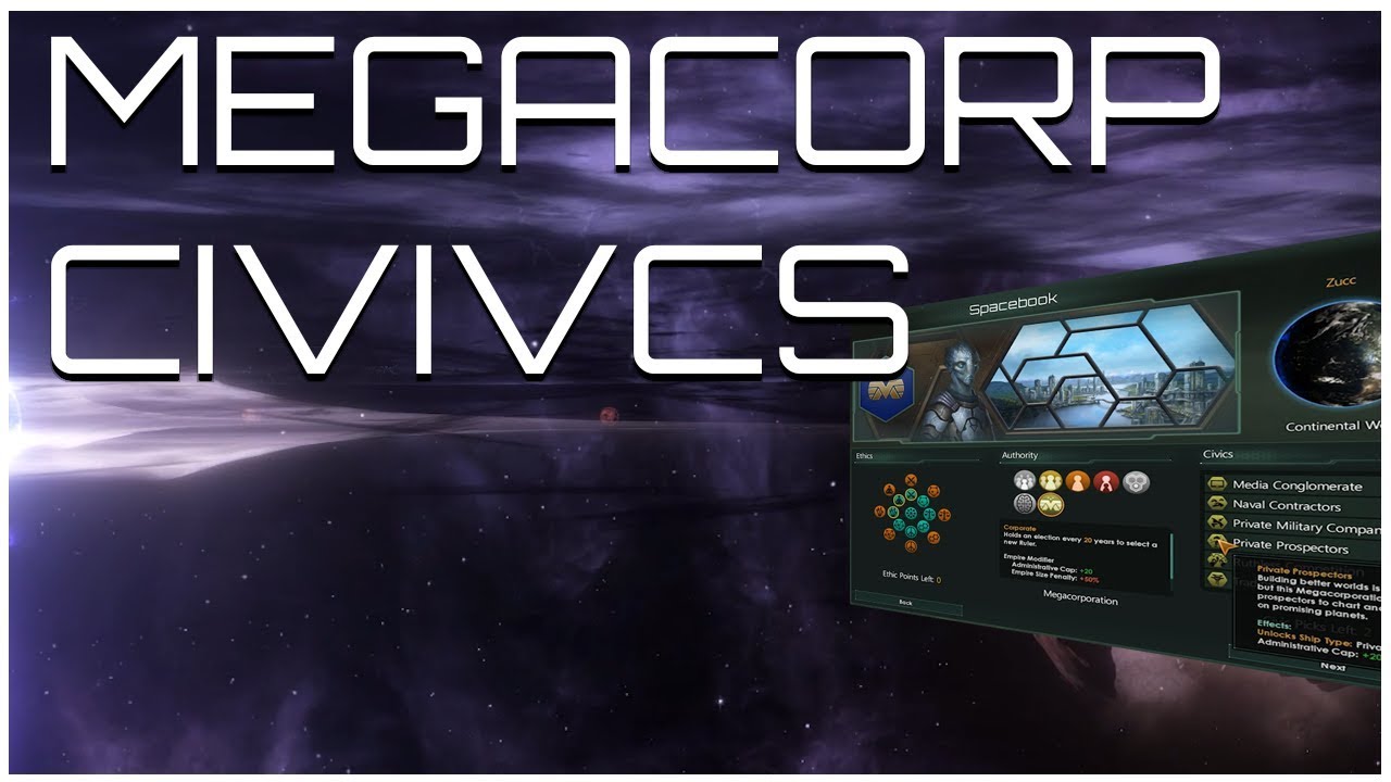 Stellaris - MegaCorp Civics Overview