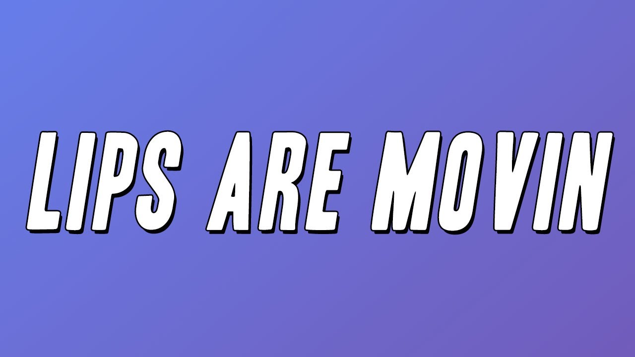Meghan Trainor - Lips Are Movin (Lyrics)