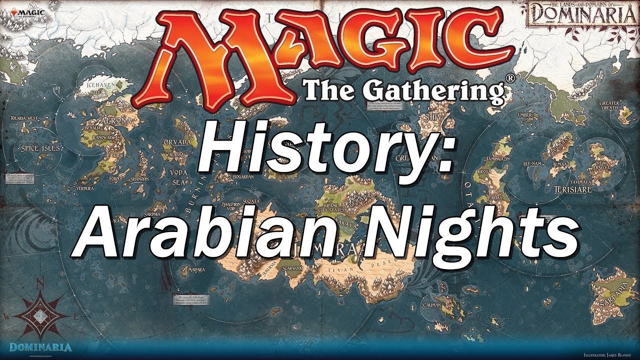 The History of MAGIC THE GATHERING | Arabian Nights, The First Expansion,