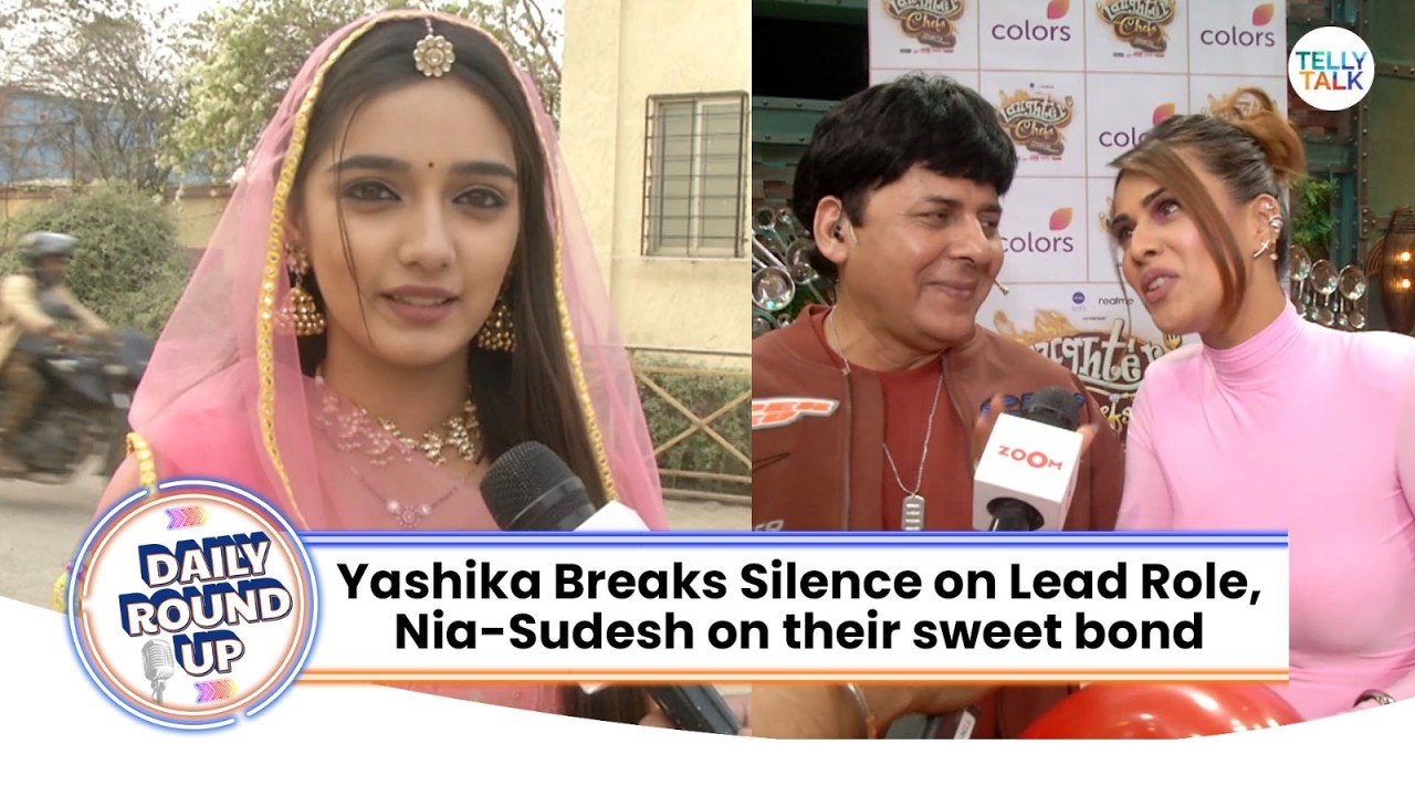 Yashika Sharma REVEALS how she got 'Rimjhim' serial | Nia Sharma-Sudesh Lehri's FUN interview