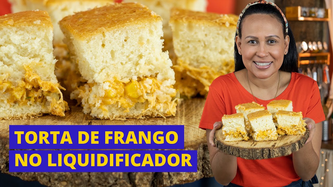 TORTA DE FRANGO DE LIQUIDIFICADOR SUPER FOFINHA! | CucaChef