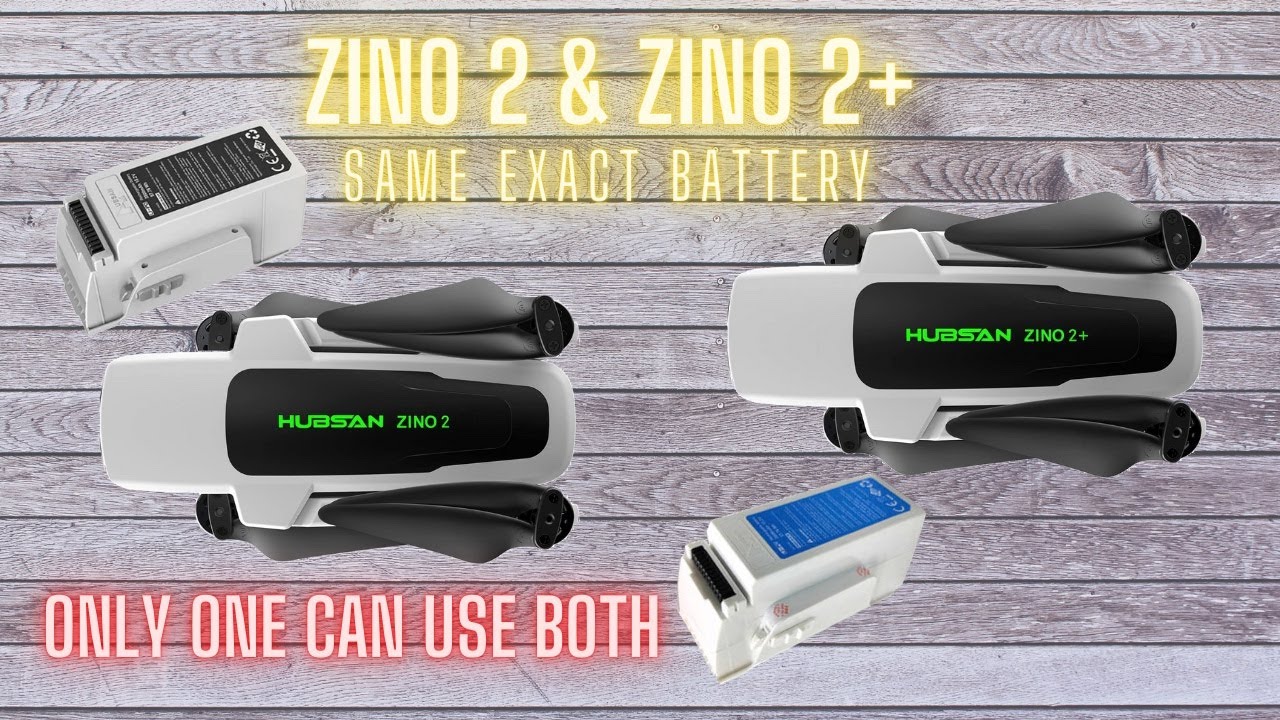 HUBSAN ZINO 2+ / ZINO 2 PLUS - SAME BATTERIES BUT HUBSAN GOES PROPRIETARY ON US