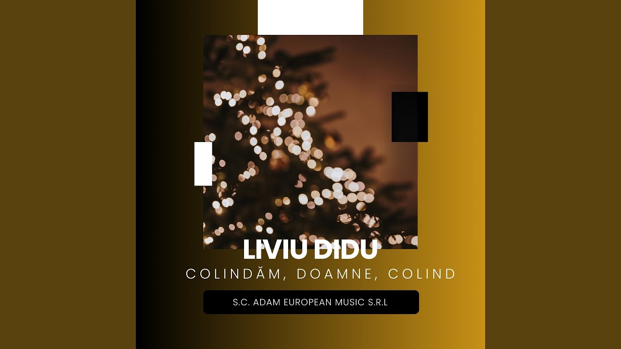 Colindăm, Doamne, colind