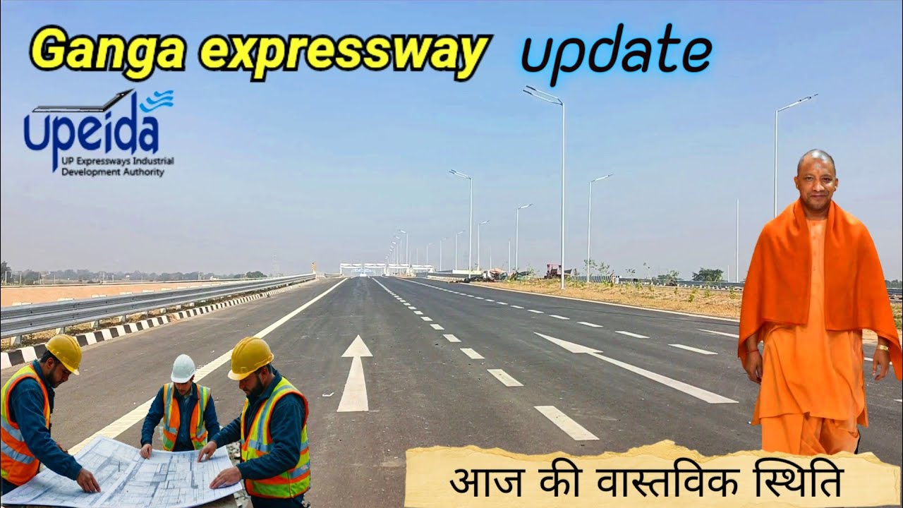 ganga expressway construction update 13 October 2025
