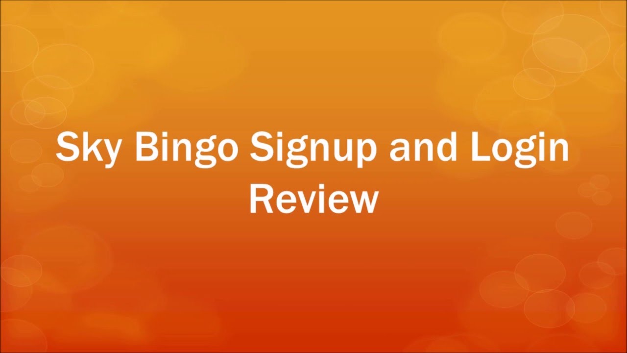 Sky Bingo Signup and Login Review
