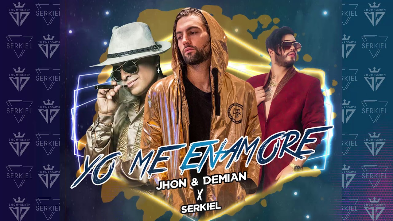Serkiel ft. Jhon & Demian - Yo me enamor&eacute;