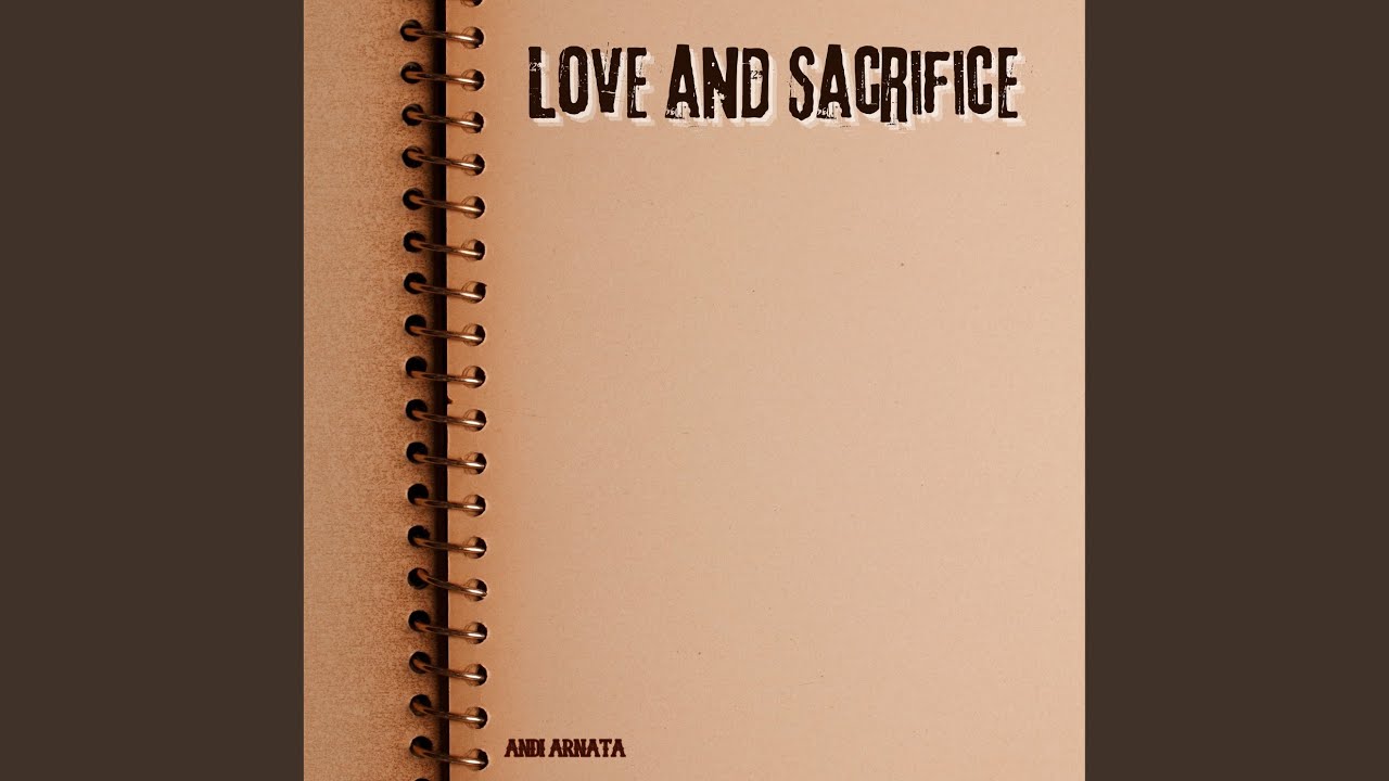 Love and Sacrifice