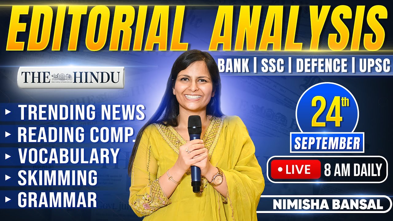 Editorial Analysis | 24th September, 2025 | Vocab, Grammar, Reading, Skimming | Nimisha Bansal