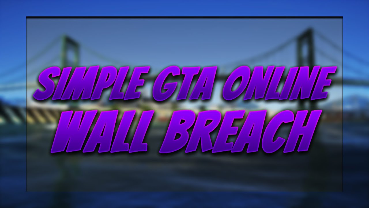 SIMPLE GTA 5 ONLINE WALL BREACH 2021 | EASY GTA 5 ONLINE WALL BREACH PATCH 1.53 | #Shorts