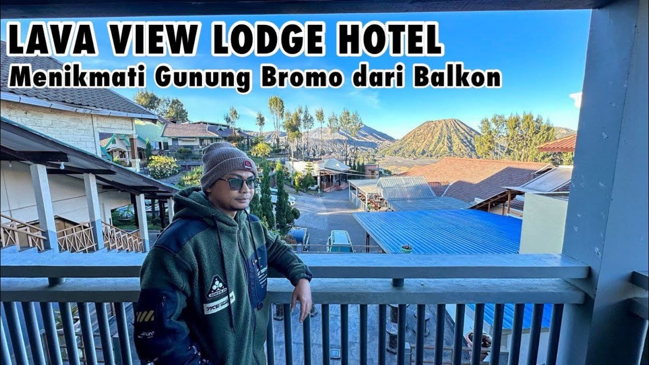 HOTEL yang LANGSUNG MENGHADAP ke GUNUNG BROMO || Lava View Lodge || Hotel PALING DEKAT dengan BROMO