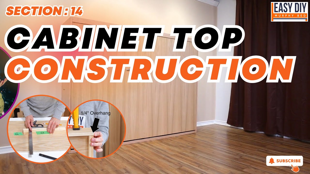 Section 14: Cabinet Top Construction | Easy DIY Murphy Bed USA